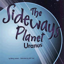 The Sideways Planet: Uranus cover