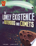 The Lonely Existence of Asteroids and Comets cover