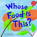 Whose Food Is This? A Look at What Animals Eat--Leaves, Bugs, and Nuts cover