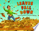 Leaves Fall Down: Learning About Autumn Leaves cover