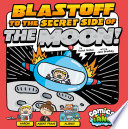 Blastoff to the Secret Side of the Moon! cover