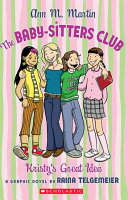 Kristy's Great Idea: A Graphic Novel cover