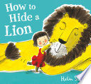 How to Hide a Lion at School cover