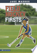 Field Hockey Firsts cover