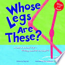 Whose Legs Are These? A Look at Animal Legs - Kicking, Running, and Hopping cover