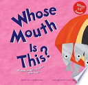 Whose Mouth Is This? A Look at Bills, Suckers, and Tubes cover