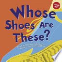 Whose Shoes Are These? A Look at Workers' Footwear--Flippers, Sneakers, and Boots cover