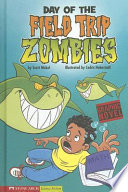 Day of the Field Trip Zombies cover