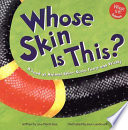 Whose Skin Is This? A Look at Animal Skin - Scaly, Furry, and Prickly cover