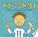 My Family: Love and Care, Give and Share cover
