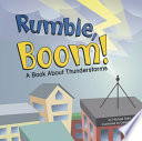 Rumble, Boom! A Book About Thunderstorms cover