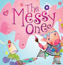The Messy One (myON edition) cover