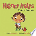 Henry Helps Plant a Garden cover