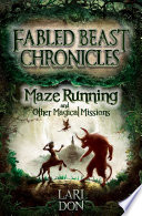 Maze Running and Other Magical Missions cover