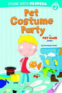 Pet Costume Party: A Pet Club Story cover