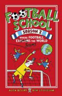 Football School Season 2: Where Football Saves the World cover