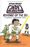 Star Wars: Revenge of the Sis: a Christina Starspeeder Story cover