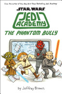 Star Wars: The Phantom Bully cover