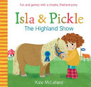 Isla & Pickle: The Highland Show cover