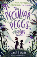 The Peculiar Peggs of Riddling Woods cover