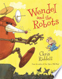Wendel and the Robots cover