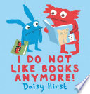 I Do Not Like Books Anymore! cover
