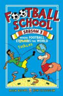 Football School Season 3: Where Football Explains (Tackles) the World cover