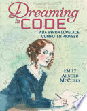 Dreaming in Code: Ada Byron Lovelace, Computer Pioneer cover