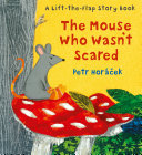 The Mouse Who Wasn't Scared cover