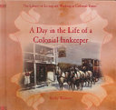 A Day in the Life of a Colonial Innkeeper cover