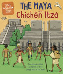The Maya and Chichén Itzá cover