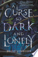 A Curse So Dark and Lonely cover