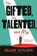 The Gifted, the Talented and Me cover