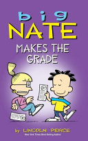Big Nate Makes the Grade cover