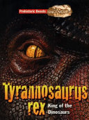 Tyrannosaurus Rex: King of the Dinosaurs cover