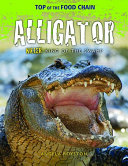 Alligator: Killer King of the Swamp cover