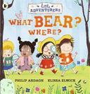 What Bear? Where? cover