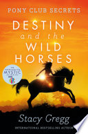 Destiny and the Wild Horses cover