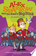 Alex Sparrow and the Really Big Stink cover