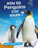 How Do Penguins Stay Warm? cover