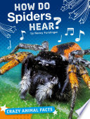 How Do Spiders Hear? cover