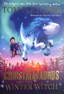 The Christmasaurus and the Winter Witch cover