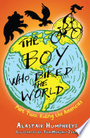 The Boy Who Biked the World: Riding the Americas cover