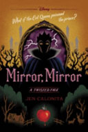 Mirror, Mirror: A Twisted Tale cover