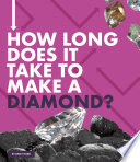 How Long Does It Take to Make a Diamond? cover