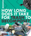 How Long Does It Take For Rubbish to Decompose? cover