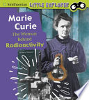 Marie Curie: The Woman Behind Radioactivity cover