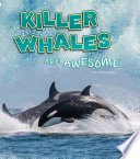 Killer Whales Are Awesome cover
