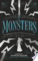 Monsters: The Passion and Loss That Created Frankenstein cover