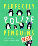 Perfectly Polite Penguins cover